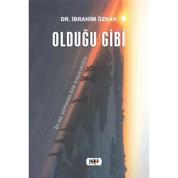 Olduğu Gibi