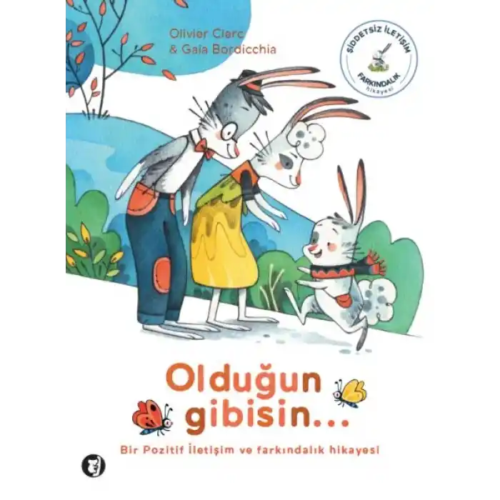 Olduğun Gibisin...