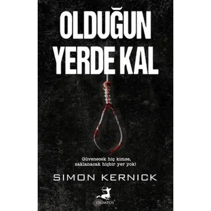 Olduğun Yerde Kal