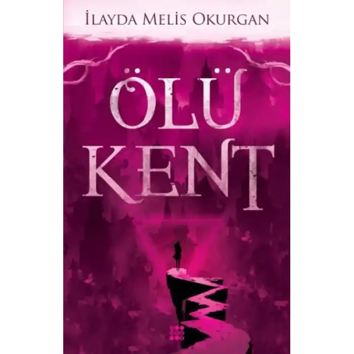 Ölü Kent 1