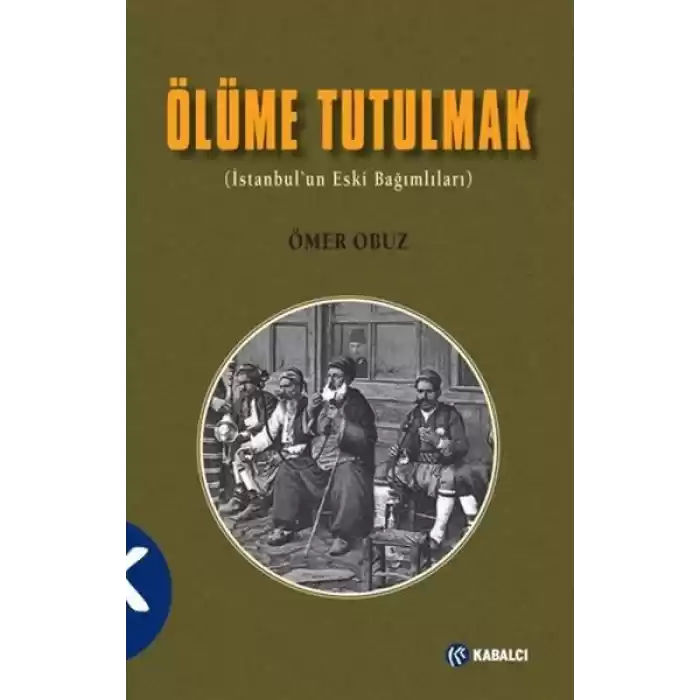 Ölüme Tutulmak