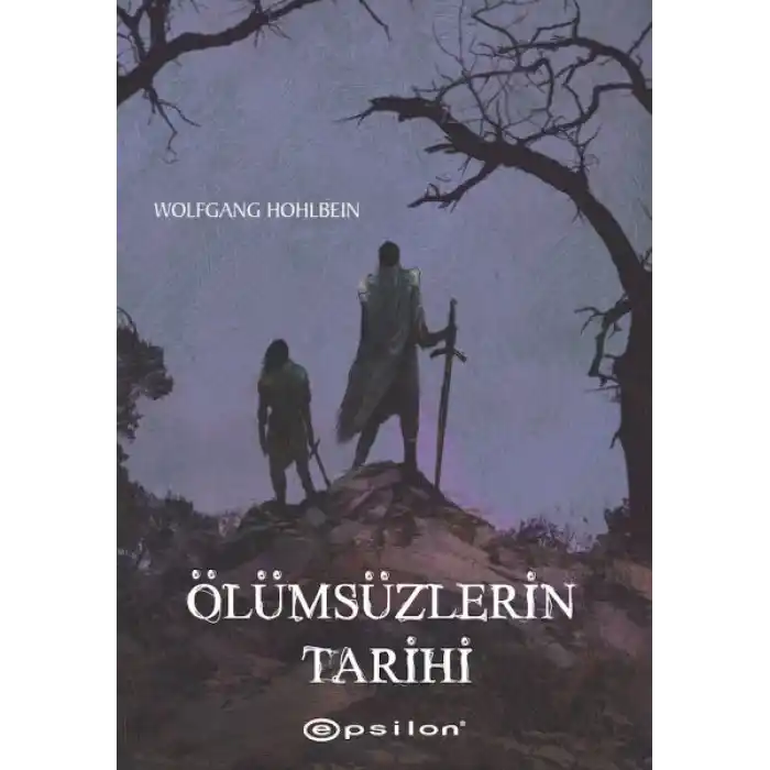 Ölümsüzlerin Tarihi