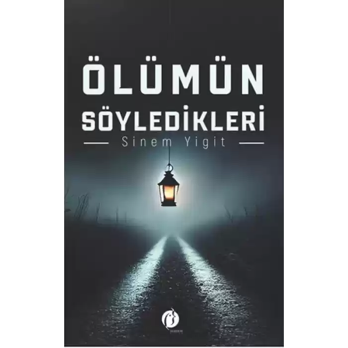 Ölümün Söyledikleri