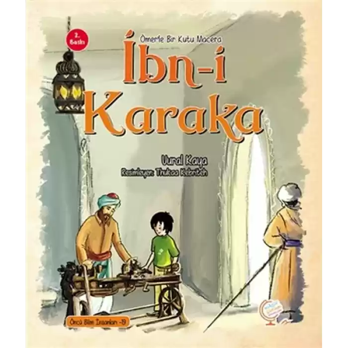 Ömerle Bir Kutu Macera: İbn-i Karaka