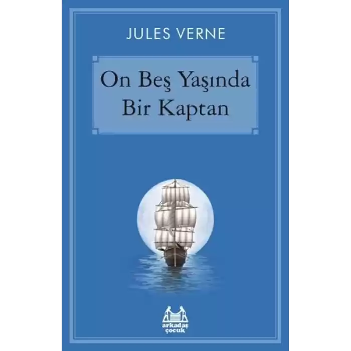 On Beş Yaşında Bir Kaptan
