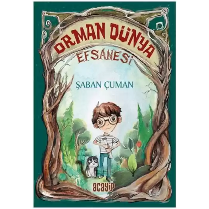 Orman Dünya Efsanesi