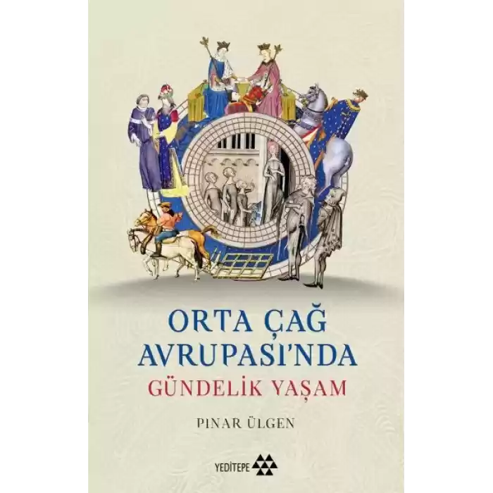 Orta Çağ Avrupasıında Gündelik Yaşam