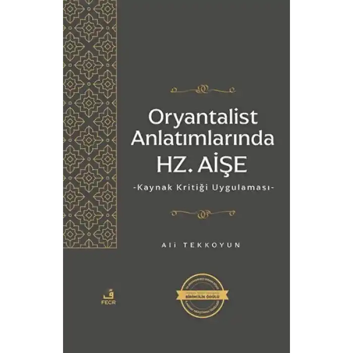 Oryantalist Anlatımlarında Hz. Aişe