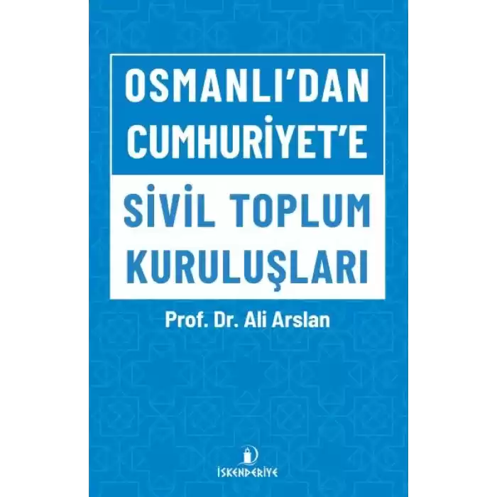Osmanlıdan Cumhuriyete Sivil Toplum Kuruluşları
