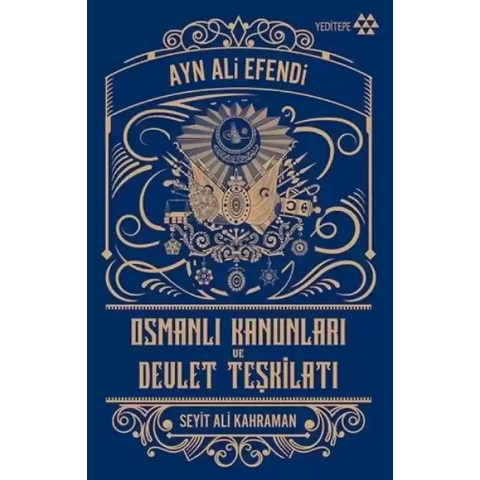 Osmanlı Kanunları ve Devlet Teşkilatı
