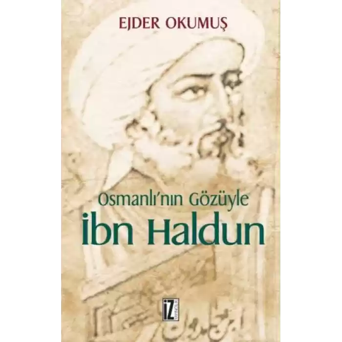 Osmanlının Gözüyle İbn Haldun