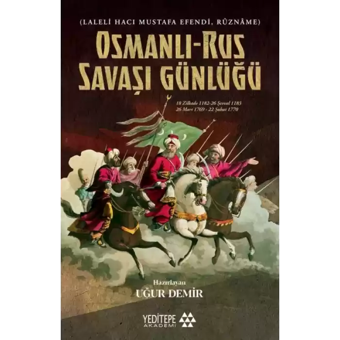 Osmanlı Rus Savaşı Günlüğü