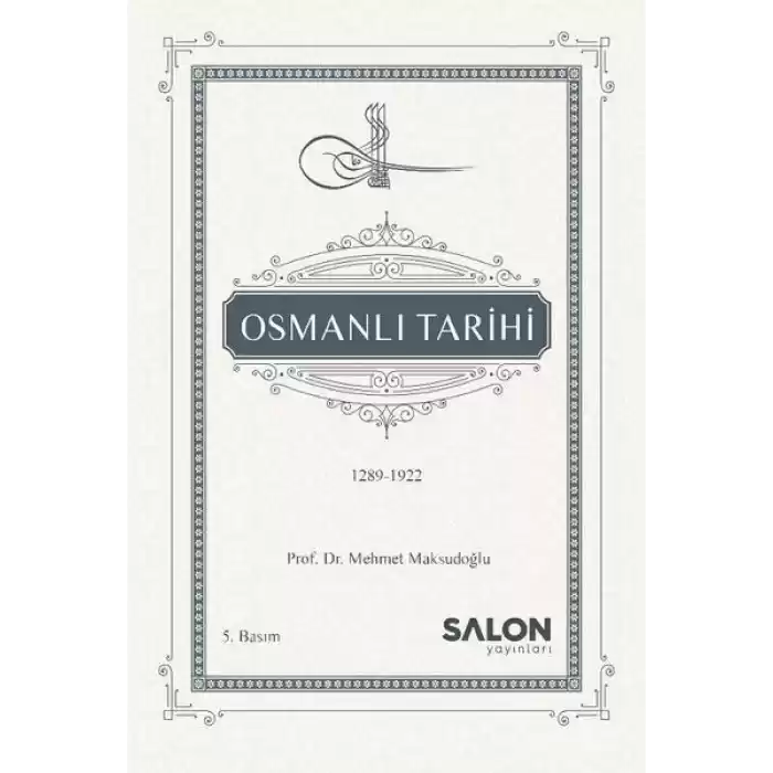 Osmanlı Tarihi 1289-1922