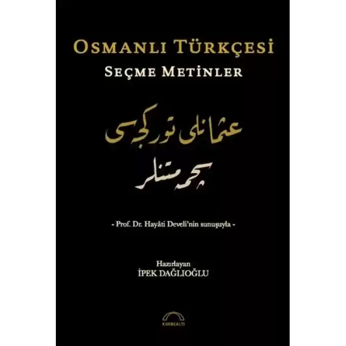 Osmanlı Türkçesi Seçme Metinler