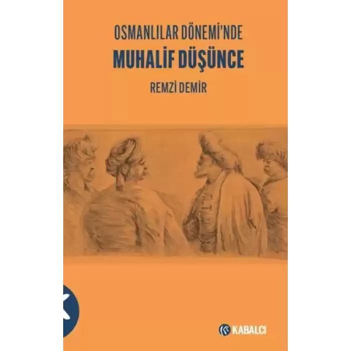 Osmanlılar Döneminde Muhalif Düşünce