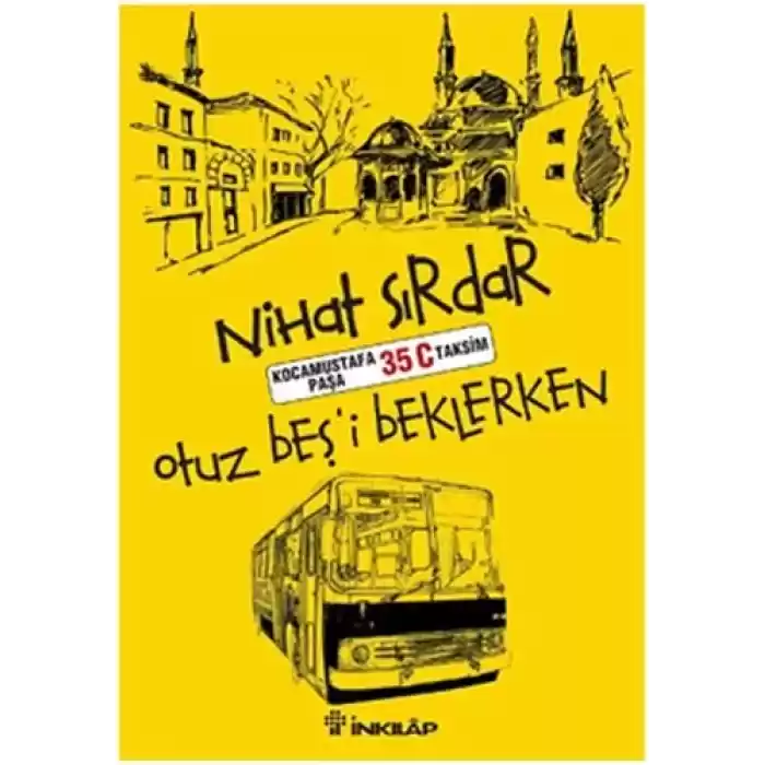 Otuzbeşi Beklerken