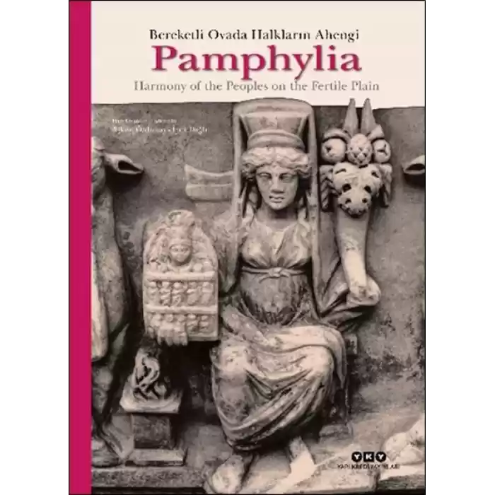 Pamphylıa : Bereketli Ovada Halkların Ahengi (Ciltli)