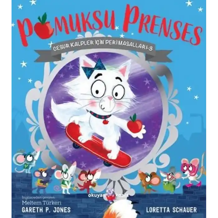 Pamuksu Prenses - Cesur Kalpler İçin Peri Masalları 3
