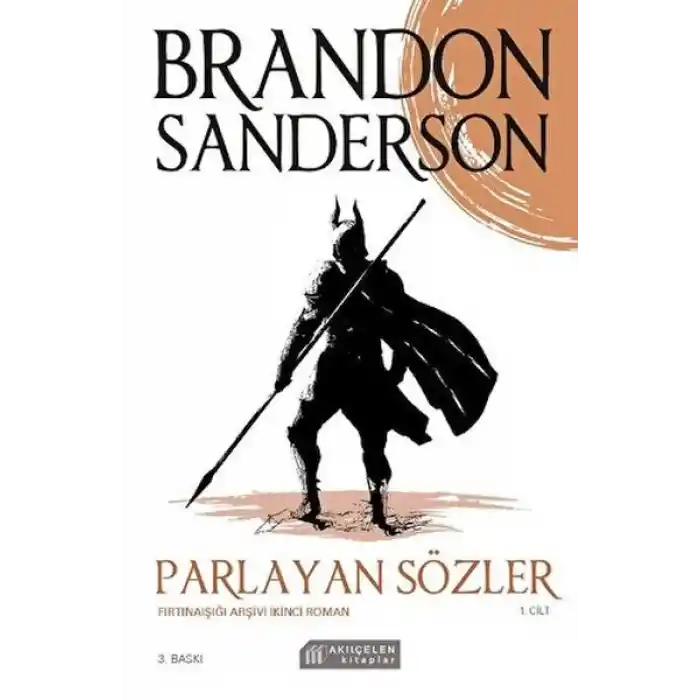 Parlayan Sözler - Fırtınaışığı Arşivi İkinci Roman Cilt 1