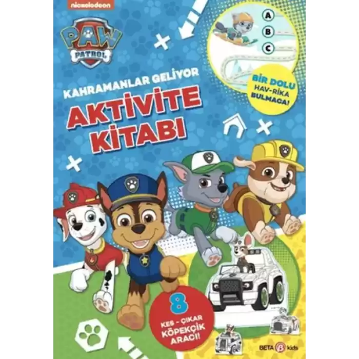 Paw Patrol - Kahramanlar Geliyor Aktivite Kitabı