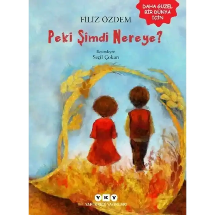 Peki Şimdi Nereye?