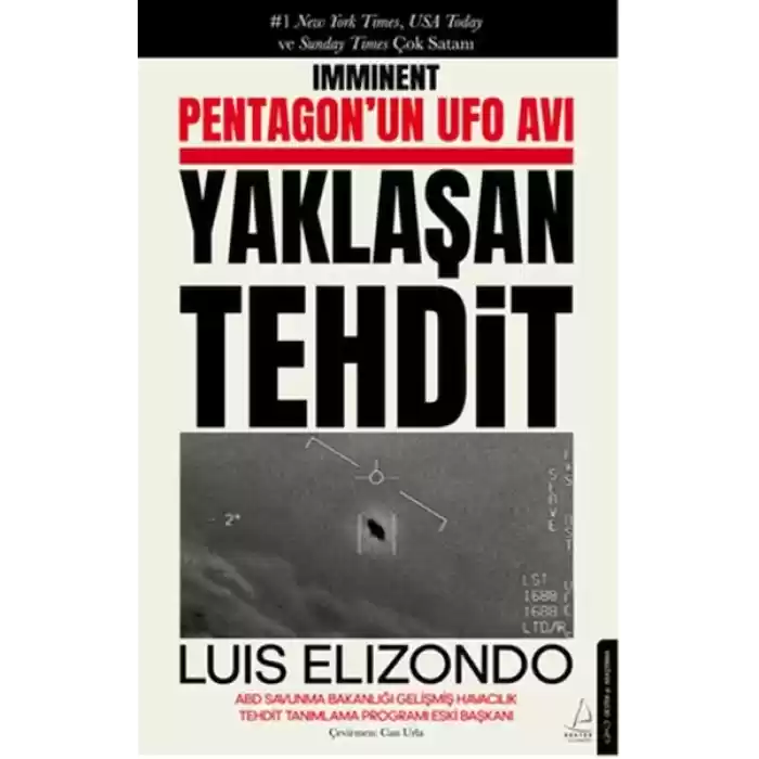 Pentagon’un UFO Avı Yaklaşan Tehdit