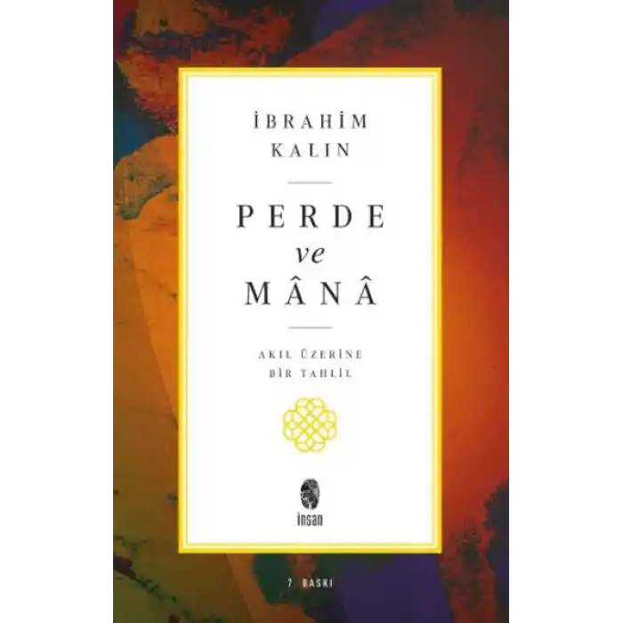 Perde ve Mana - Akıl Üzerine Bir Tahlil