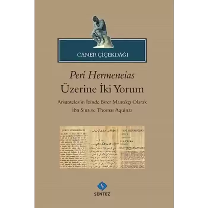 Peri Hermeneias Üzerine İki Yorum
