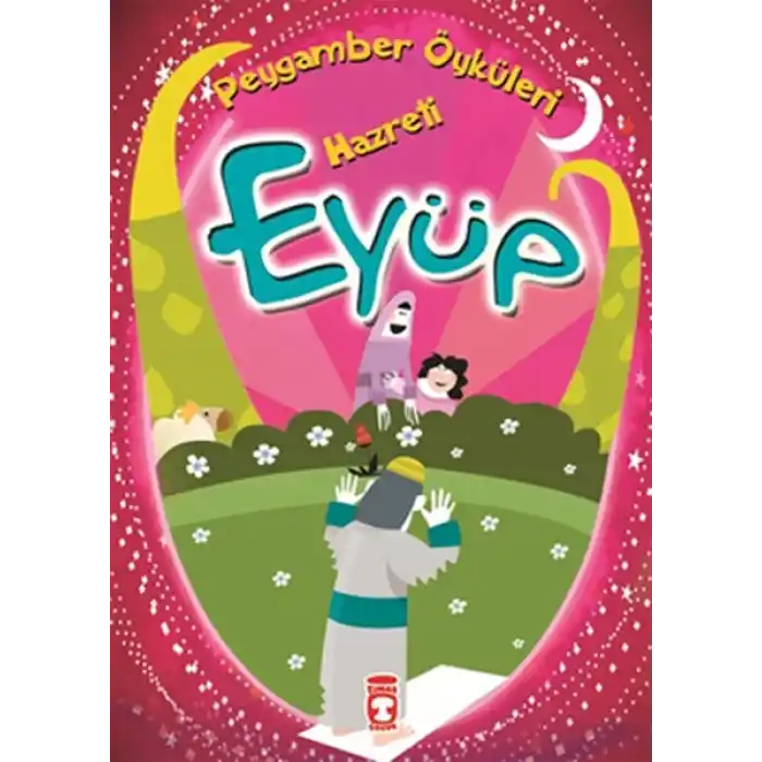 Peygamber Öyküleri Hazreti Eyüp