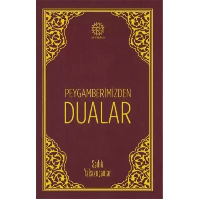 Peygamberimizden Dualar