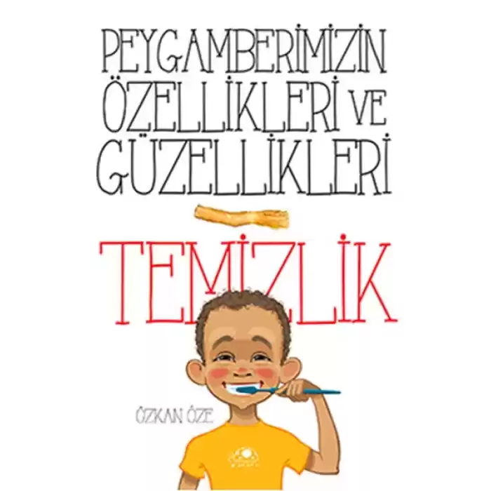 Peygamberimizin Özellikleri Ve Güzellikleri 1Temizlik