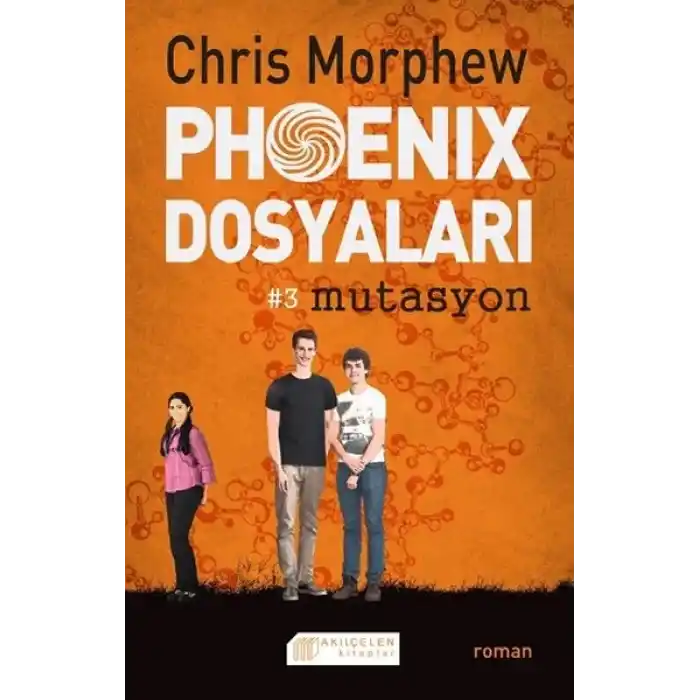 Phoenix Dosyaları 3 - Mutasyon
