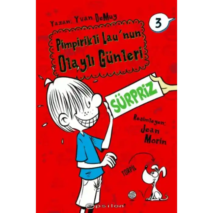 Pimpirikli Launun Olaylı Günleri 3: Sürpriz