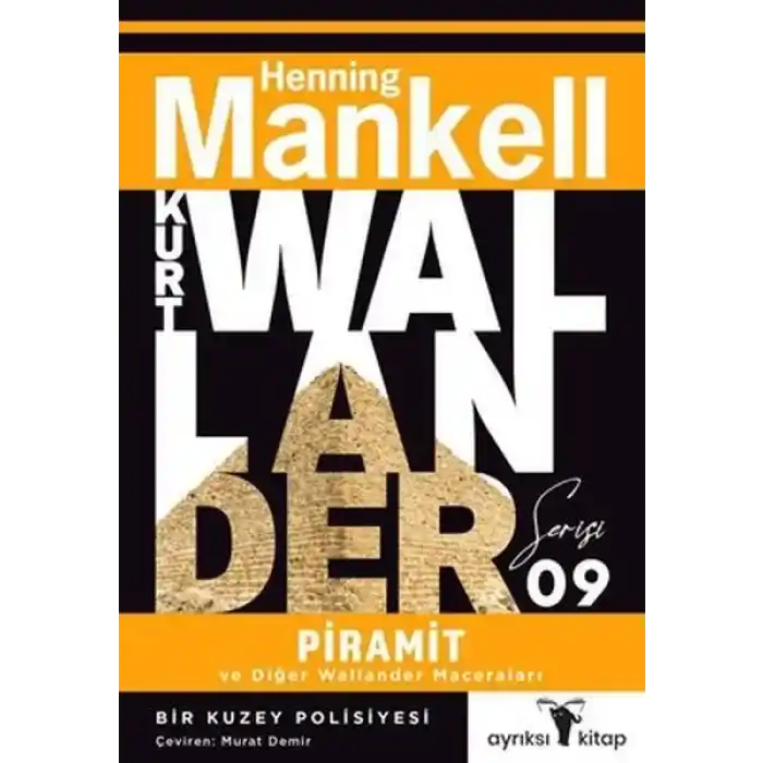 Piramit ve Diğer Wallander Maceraları - Kurt Wallander Serisi