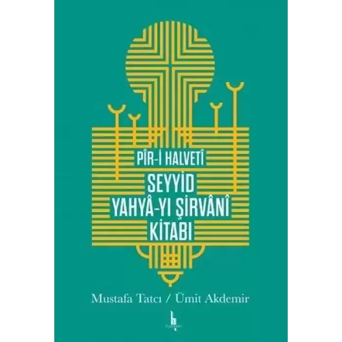 Piri Halveti Seyyid Yahyayı Şirvani Kitabı