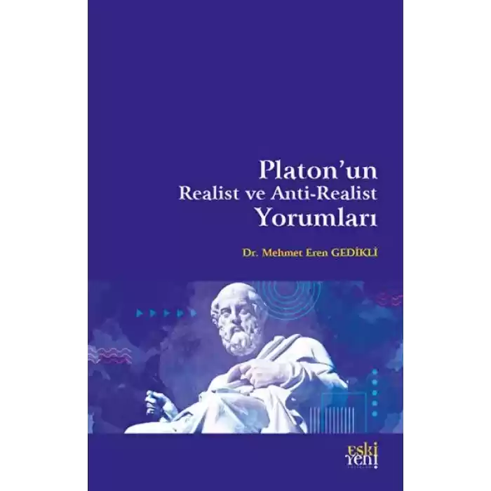 Platonun Realist ve Anti-Realist Yorumları