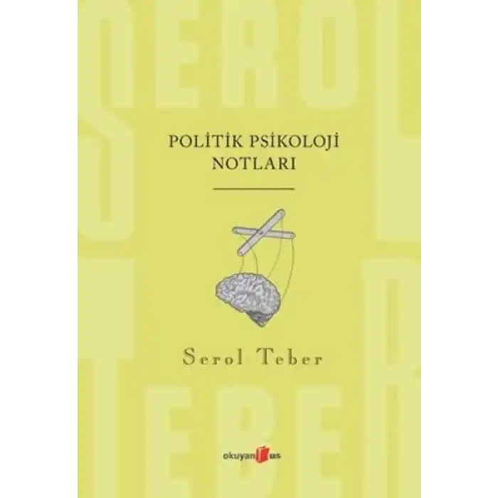 Politik Psikoloji Notları