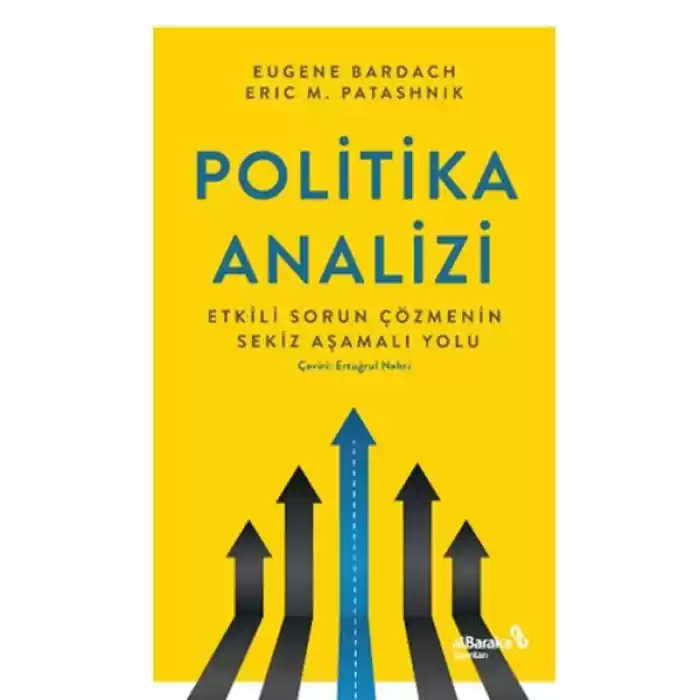 Politika Analizi: Etkili Sorun Çözmenin Sekiz Aşamalı Yolu