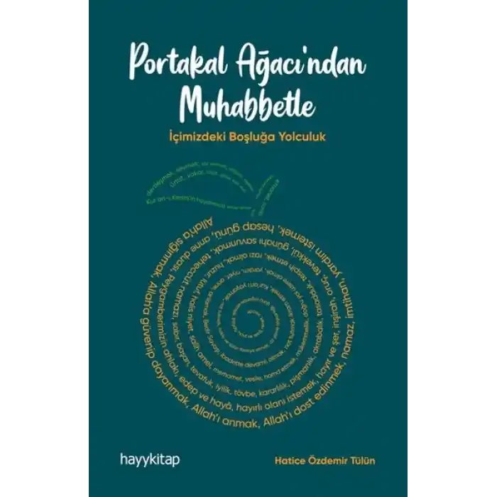 Portakal Ağacından Muhabbetle - İçimizdeki Boşluğa Yolculuk