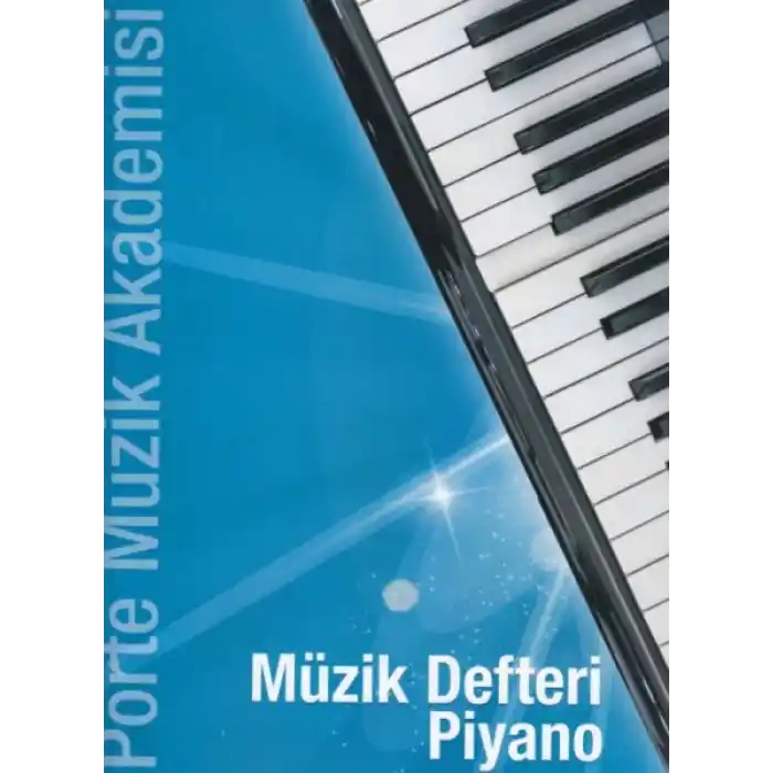Porte Müzik Akademisi - Müzik Defteri Piyano