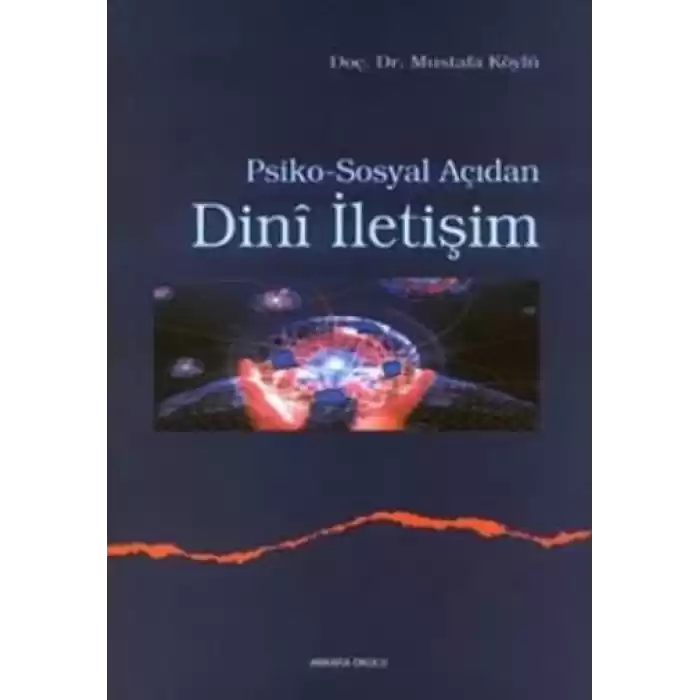Psiko-Sosyal Açıdan Dini İletişim