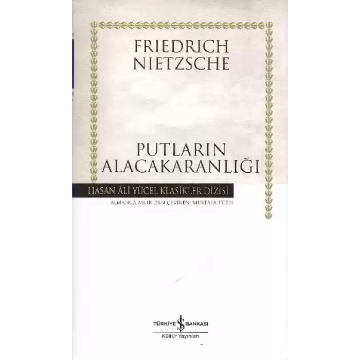 Putların Alacakaranlığı - Hasan Ali Yücel Klasikleri (Ciltli)