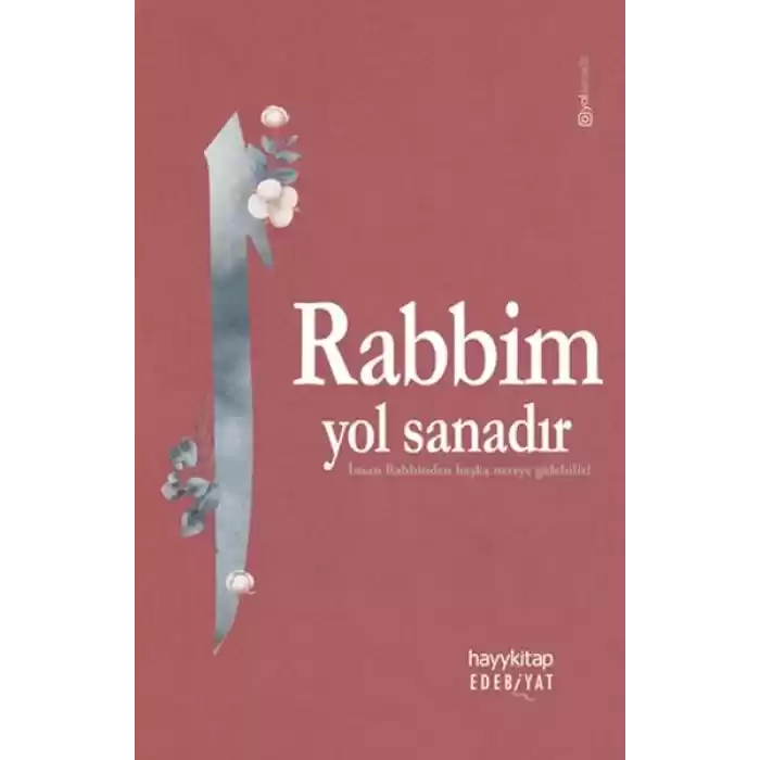 Rabbim Yol Sanadır