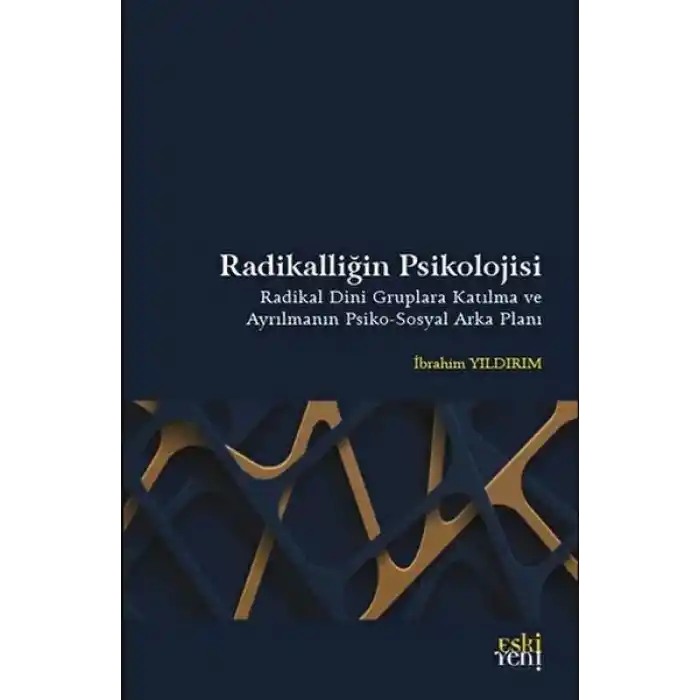 Radikalliğin Psikolojisi