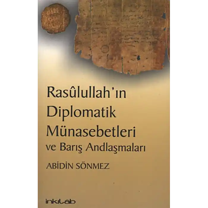 Rasulullahın Diplomatik Münasebetleri