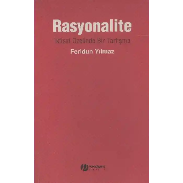Rasyonalite - İktast Özelinde Bir Tartışma