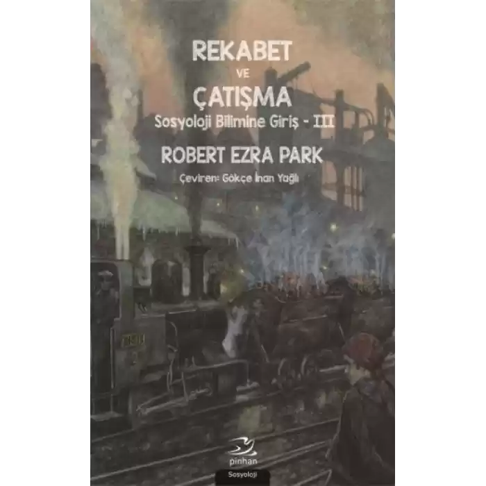 Rekabet ve Çatışma Sosyoloji Bilimine Giriş - III