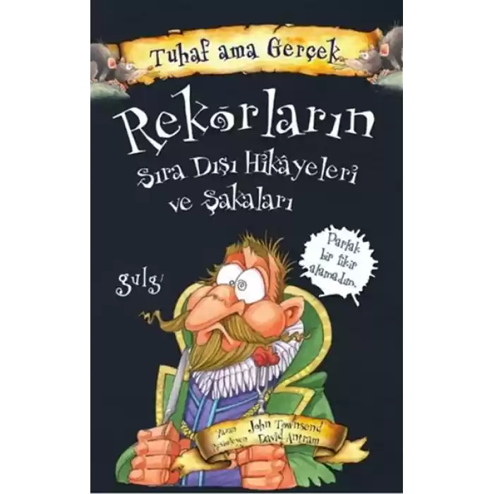 Rekorların Sıra Dışı Hikayeleri ve Şakaları - Tuhaf Ama Gerçek