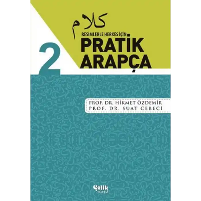 Resimlerle Herkes İçin - Pratik Arapça 2