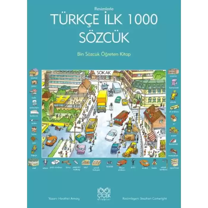 Resimlerle Türkçe İlk 1000 Sözcük - Bin Sözcük Öğreten Kitap